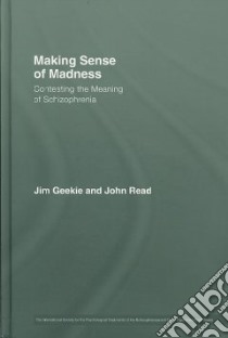 Making Sense of Madness libro in lingua di Geekie Jim, Read John