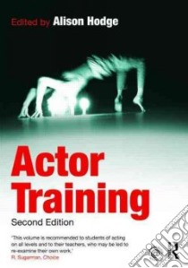 Actor Training libro in lingua di Hodge Alison (EDT)