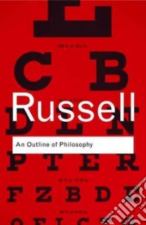 Outline of Philosophy libro in lingua di Bertrand Russell