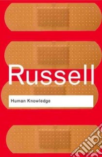 Human Knowledge libro in lingua di Russell Bertrand, Slater John G. (INT)