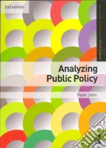 Analyzing Public Policy libro in lingua di John Peter