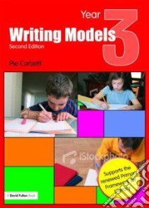 Writing Models Year 3 libro in lingua di Corbett Pie
