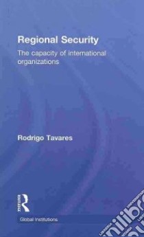 Regional Security libro in lingua di Tavares Rodrigo