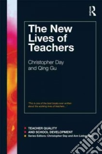 The New Lives of Teachers libro in lingua di Day Christopher, Gu Qing