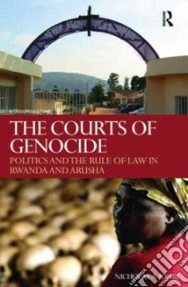 The Courts of Genocide libro in lingua di Jones Nicholas