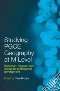 Studying PGCE Geography at M-Level libro in lingua di Brooks Clare (EDT)