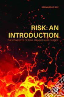 Risk: An Introduction libro in lingua di Ale Ben