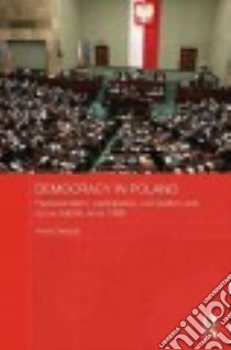 Democracy in Poland libro in lingua di Anna Gwiazda