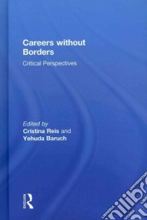 Careers Without Borders libro in lingua di Reis Cristina (EDT), Baruch Yehuda (EDT)