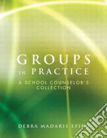 Groups in Practice libro in lingua di Efird Debra Madaris