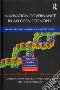 Innovation Governance in an Open Economy libro in lingua di Rickne Annika (EDT), Laestadius Staffan (EDT), Etzkowitz Henry (EDT)