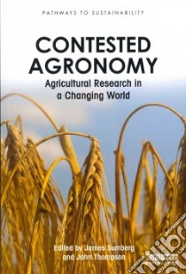 Contested Agronomy libro in lingua di Sumberg James (EDT), Thompson John (EDT)
