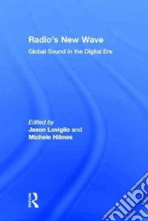 Radio's New Wave libro in lingua di Loviglio Jason (EDT), Hilmes Michele (EDT)