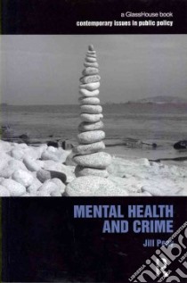 Mental Health and Crime libro in lingua di Peay Jill
