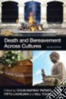 Death and Bereavement Across Cultures libro in lingua di Parkes Colin Murray (EDT), Laungani Pittu (EDT), Young Bill (EDT)