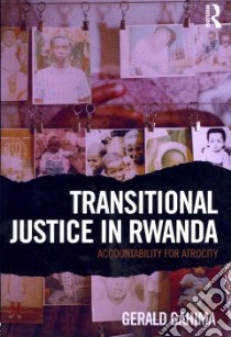Transitional Justice in Rwanda libro in lingua di Gahima Gerald
