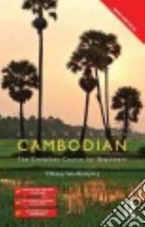 Colloquial Cambodian libro in lingua di Sak-humphry Chhany