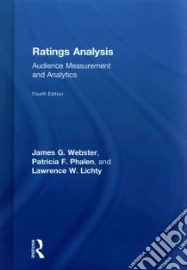 Ratings Analysis libro in lingua di Webster James G., Phalen Patricia F., Lichty Lawrence W.