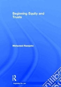 Beginning Equity and Trusts libro in lingua di Ramjohn Mohamed