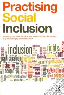 Practising Social Inclusion libro in lingua di Taket Ann (EDT), Crisp Beth R. (EDT), Graham Melissa (EDT), Hanna Lisa (EDT), Goldingay Sophie (EDT)