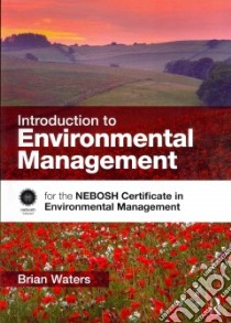 Introduction to Environmental Management libro in lingua di Waters Brian