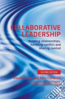 Collaborative Leadership libro in lingua di Archer David, Cameron Alex, O'Hagan Gerry (FRW)