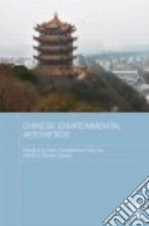 Chinese Environmental Aesthetics libro in lingua di Chen Wangheng, Su Feng, Cipriani Gerald (EDT)