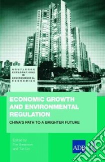 Economic Growth and Environmental Regulation libro in lingua di Lin Tun (EDT), Swanson Timothy M. (EDT)