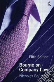Bourne on Company Law libro in lingua di Nicholas Bourne