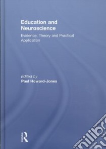Education and Neuroscience libro in lingua di Howard-jones Paul (EDT)