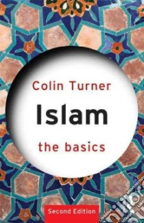 Islam libro in lingua di Turner Colin