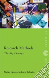 Research Methods libro in lingua di Hammond Michael, Wellington Jerry
