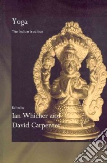 Yoga libro in lingua di Whicher Ian (EDT), Carpenter David (EDT)