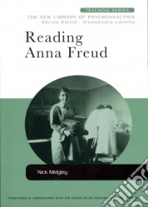Reading Anna Freud libro in lingua di Midgley Nick