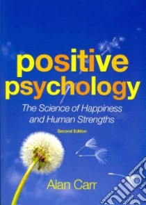 Positive Psychology libro in lingua di Carr Alan