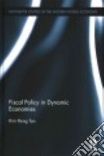 Fiscal Policy in Dynamic Economies libro in lingua di Not Available (NA)