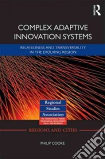 Complex Adaptive Innovation Systems libro in lingua di Cooke Philip