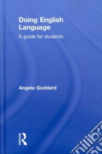Doing English Language libro in lingua di Goddard Angela