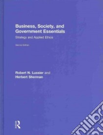 Business, Society and Government Essentials libro in lingua di Lussier Robert N., Sherman Herbert