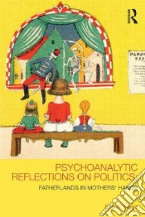 Psychoanalytic Reflections on Politics libro in lingua di Salgo Eszter