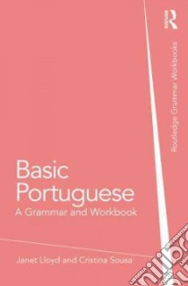 Basic Portuguese libro in lingua di Sousa Cristina