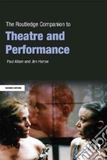 The Routledge Companion to Theatre and Performance libro in lingua di Allain Paul, Harvie Jen