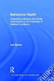 Behavioral Health libro in lingua di Sperry Len