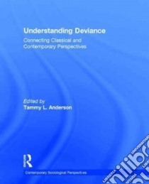 Understanding Deviance libro in lingua di Anderson Tammy L. (EDT)