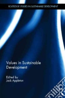 Values in Sustainable Development libro in lingua di Appleton Jack (EDT)