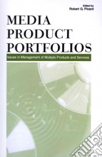 Media Product Portfolios libro in lingua di Picard Robert G. (EDT)