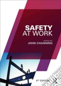 Safety at Work libro in lingua di Channing John (EDT)