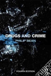 Drugs and Crime libro in lingua di Bean Philip