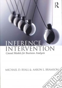Inference and Intervention libro in lingua di Ryall Michael D., Bramson Aaron L.