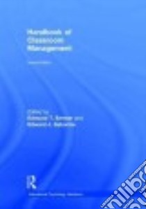 Handbook of Classroom Management libro in lingua di Emmer Edmund T. (EDT), Sabornie Edward J. (EDT)